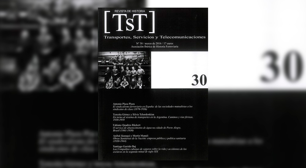 Publicado el nmero 30 de TST - Transportes, Servicios y Telecomunicaciones