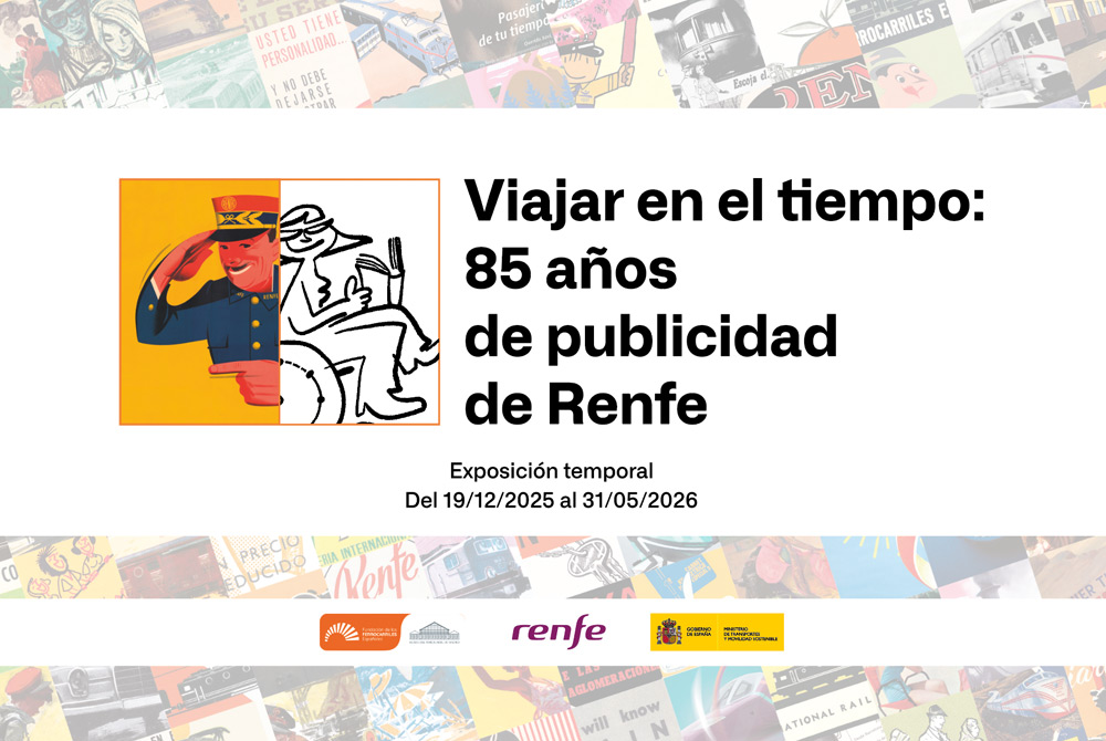Viajar en el tiempo: 85 a�os de publicidad de Renfe