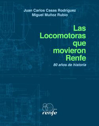 Las locomotoras que movieron Renfe