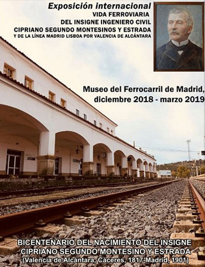 Exposicin Vida Ferroviaria del insigne ingeniero civil Cipriano Segundo Montesinos y Estrada