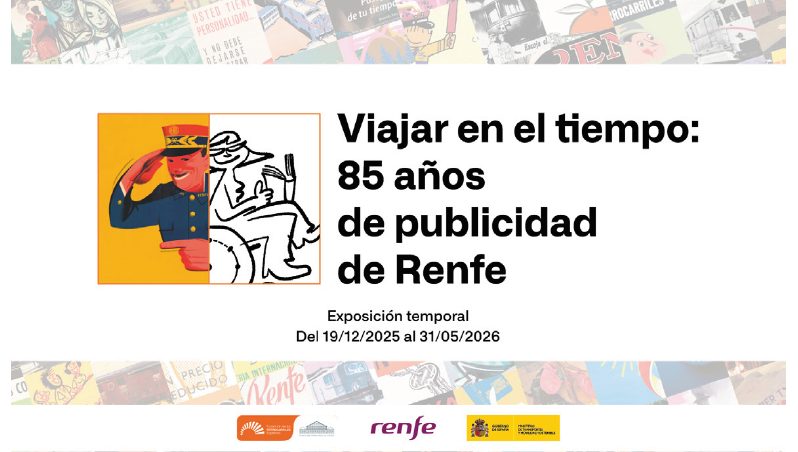 �Viajar en el tiempo: 85 a�os de publicidad de Renfe�