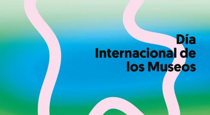 Da Internacional de los Museos - Puertas abiertas en los museos de la Fundacin