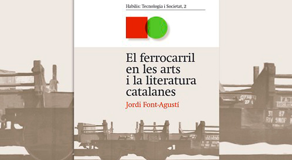 El ferrocarril en les arts i la literatura catalanes, coeditado por la Fundacin