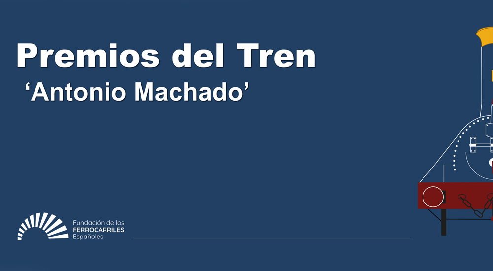 ltimos das para participar en los Premios del Tren Antonio Machado'