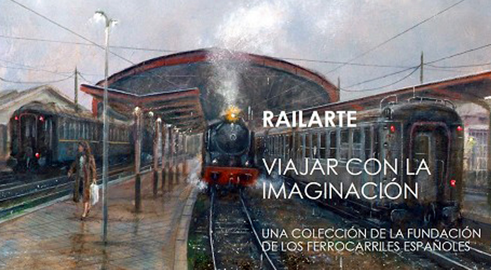 RailArte - Viajar con la imaginacin, una exposicin de arte sobre rales