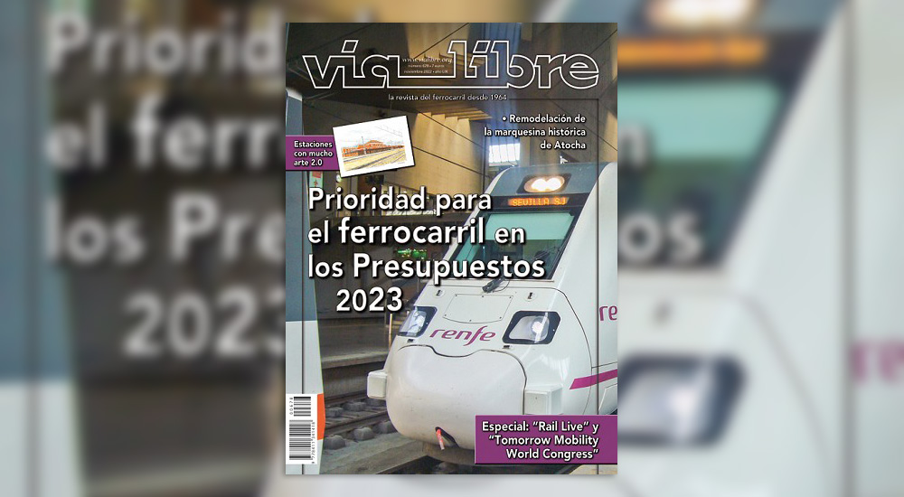 Disponible el nmero de noviembre de Va Libre, la revista de referencia del ferrocarril