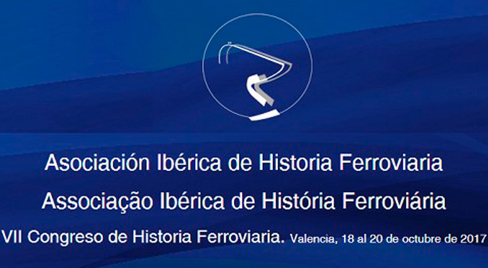 VII Congreso de Historia Ferroviaria