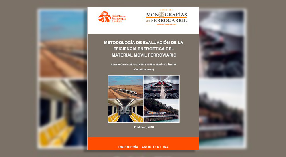 Cuarta edicin del libro sobre eficiencia energtica del material mvil