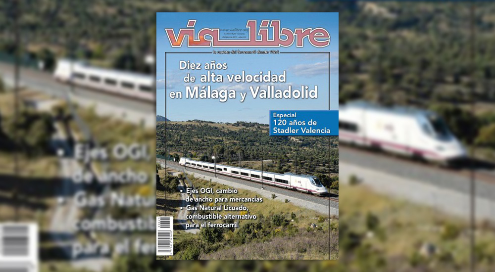 Va Libre, la revista del ferrocarril publica el nmero 624 de diciembre 2017