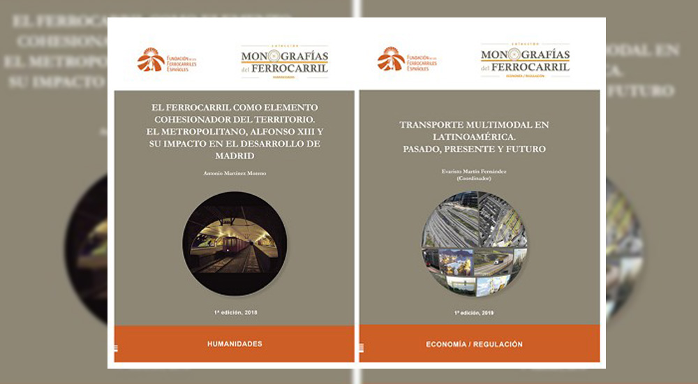 Dos nuevos ttulos en la Coleccin Monografas del ferrocarril que edita la Fundacin