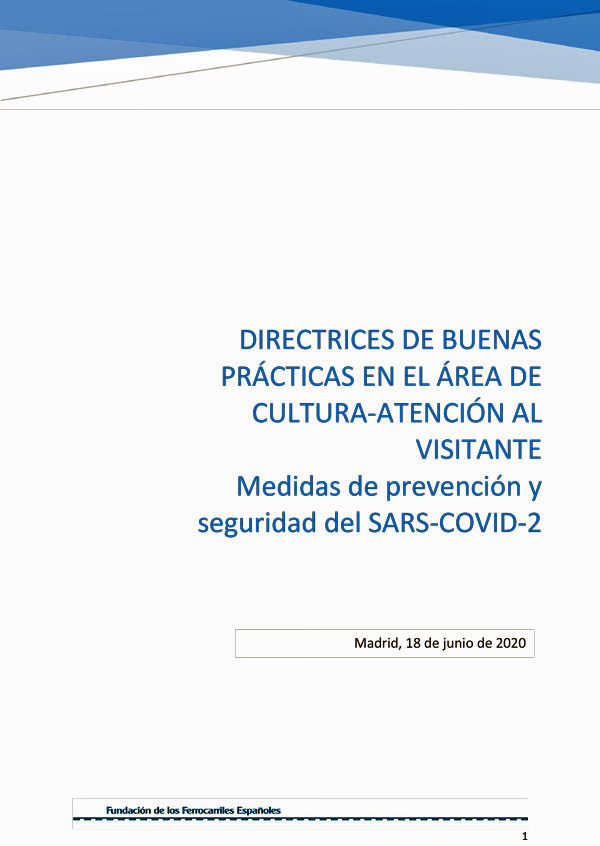 DIRECTRICES DE BUENAS PRÁCTICAS EN EL ÁREA DE CULTURA-ATENCIÓN AL VISITANTE Medidas de prevención y seguridad del SARS-COVID-2