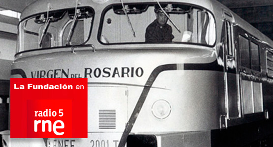 La Fundacin en Radio 5: 80. aniversario de Talgo